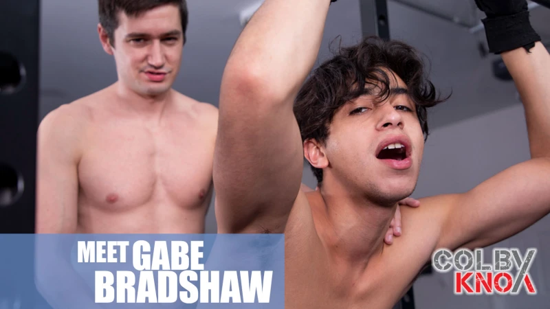 Meet Gabe Bradshaw – Colby Chambers , Gabe Bradshaw