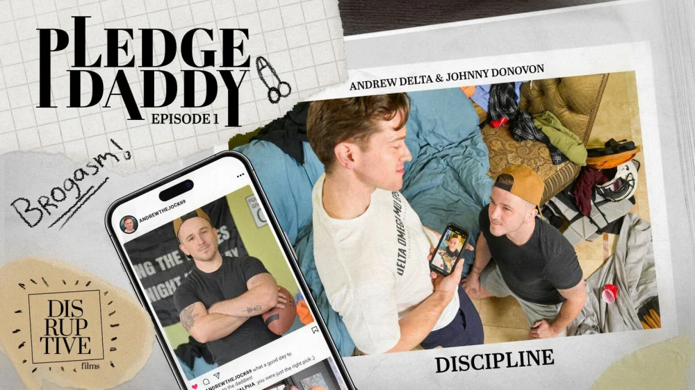 Andrew Delta, Johnny Donovan – Pledge Daddy – Bend the Pledge