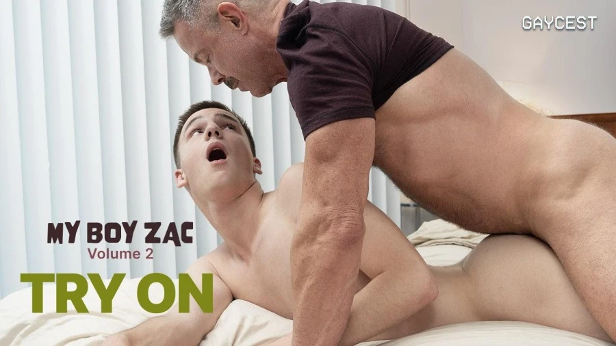 GayCest – My Boy Zac Vol 2 – Try On