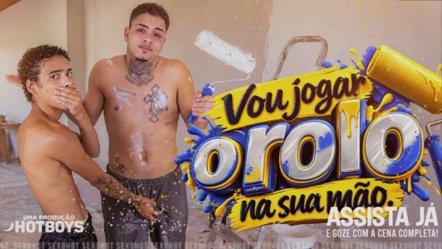 HotBoys – Vou jogar o rolo na tua mao!