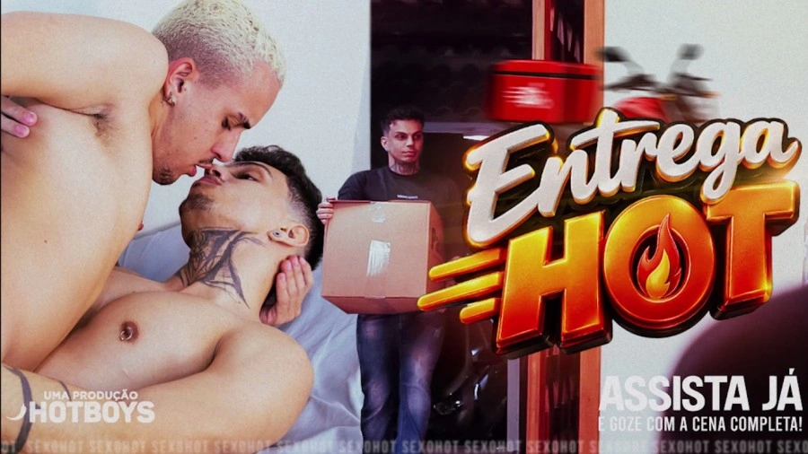 HotBoys – Entrega Hot